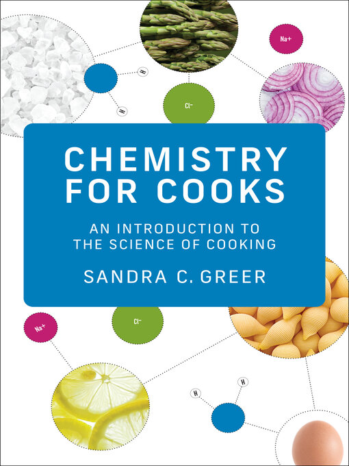 Title details for Chemistry for Cooks by Sandra C. Greer - Available